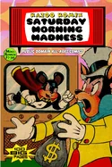 Saturday Morning Madness — Graphic Novels