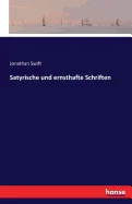 Satyrische und ernsthafte Schriften