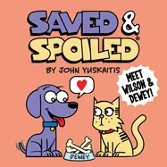 Saved and Spoiled: Paw'dners Fur-ever