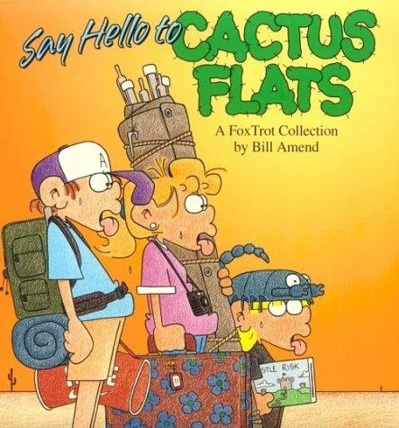 Say Hello to Cactus Flats (Original)