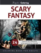 Scary Fantasy: Grayscale Coloring for Adults