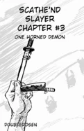 Scathe'nd Slayer Chapter 3 — Action Comics