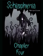 Schizophrenia Chapter 4: Deutsche Ausgabe