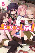 School-Live!, Vol. 5: Volume 5