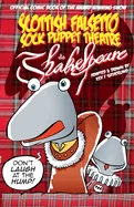 Scottish Falsetto Sock Puppet Theatre Do Shakespeare