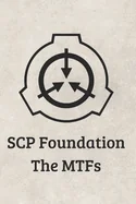 SCP MTF Handbook: Clearance Level 5 Secure Contain Protect Mobile Task Forces Learning/Explanation