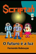 Scriptah: O futuro e a luz