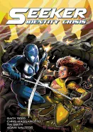 Seeker: Identity Crisis — Superhero Comics