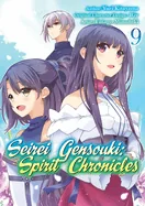 Seirei Gensouki: Spirit Chronicles (Manga): Volume 9: Volume 9