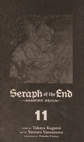 Seraph of the End, Vol. 11: Vampire Reign — Manga
