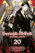 Seraph of the End, Vol. 20: Vampire Reign — Manga