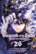 Seraph of the End, Vol. 26: Vampire Reign — Manga