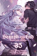 Seraph of the End, Vol. 35: Vampire Reign