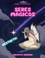 Seres Magicos 1