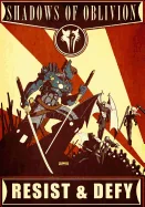 Shadows of Oblivion: Resist & Defy