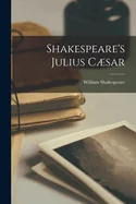 Shakespeare's Julius Caesar
