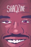 Shaqzine: a Fanzine about Shaq