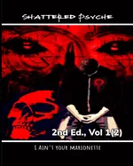 Shattered Psyche 2nd Ed., Vol 1(2)