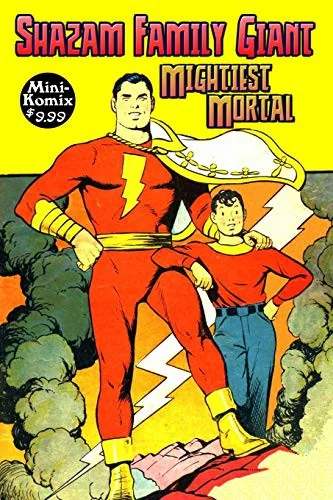 Shazam Family Giant: Mightiest Mortal — Graphic Novels