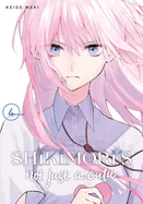 Shikimori's Not Just a Cutie 4 — Humor Comics