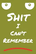 Shit I Can't Remember — Graphic Novels
