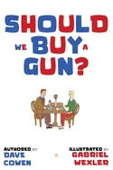 Should We Buy a Gun? — Literary Graphic Novels
