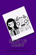 Shut Up Diary: The Sequel — Anthologies
