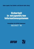 Sicherheit in Netzgestutzten Informationssystemen: Proceedings Des Bifoa-Kongresses (1993)