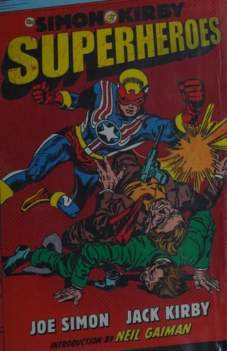 Simon and Kirby: Superheroes