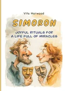 Simoron: Transform Your Life Through Playful Psychology and Science-Backed Absurdity — Humor Comics