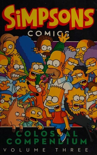 Simpsons Comics Colossal Compendium, Volume 3