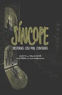 Sincope: Historias casi mal contadas
