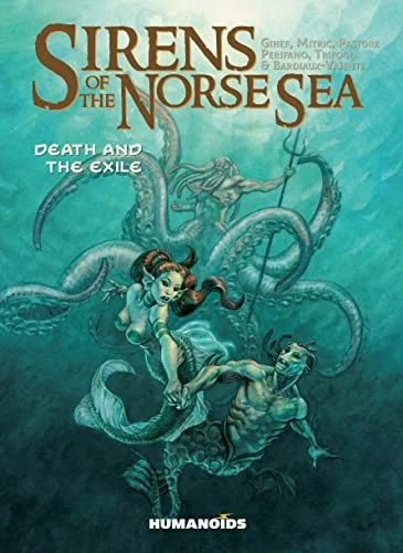 Sirens of the Norse Sea: Death & Exile