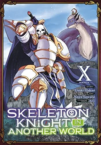 Skeleton Knight in Another World (Manga) Vol. 10 — Isekai