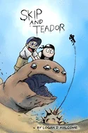 Skip and Teador