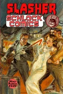 Slasher Schlock Comics — Crime Mystery Comics