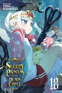 Sleepy Princess in the Demon Castle, Vol. 18 — Manga