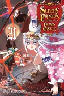 Sleepy Princess in the Demon Castle, Vol. 21 — Manga
