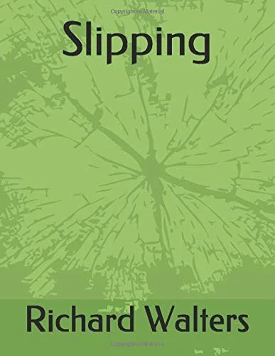 Slipping: The Journey