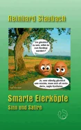 Smarte Eierkopfe: Sinn und Satire