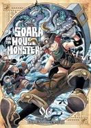 Soara and the House of Monsters Vol. 6