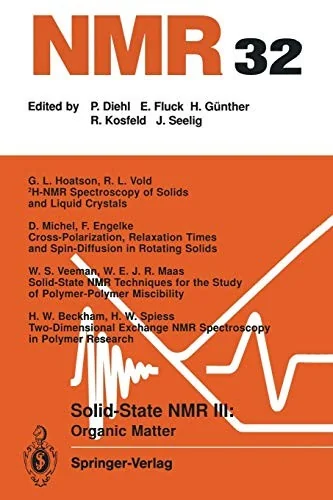 Solid-State NMR III Organic Matter: Organic Matter (Softcover Reprint of the Original 1st 1994)