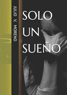 Solo Un Sueno