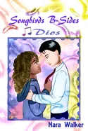 Songbirds B-Sides: Dios
