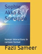 Sophie Akka & Somapala: A depiction of man-woman relationships in cartoon format