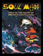 Soul Man: Deep in the Heart of America Lies its Soul — Graphic Novels