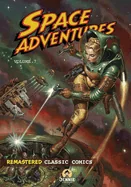 Space Adventures Volume 7: Classic Comics