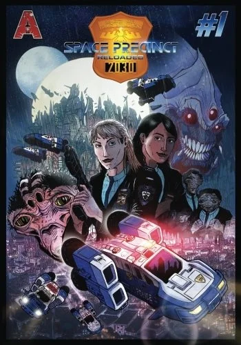 Space Precinct Reloaded: Volume 1 — Sci Fi Comics