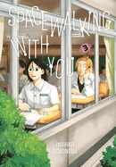 Spacewalking with You 3 — Manga