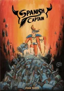 Spanish Captain: Integral 3 en 1, Tapa blanda (En Espanol) — Action Comics